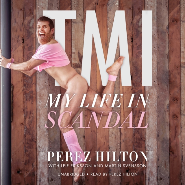 Audiobook TMI Perez Hilton