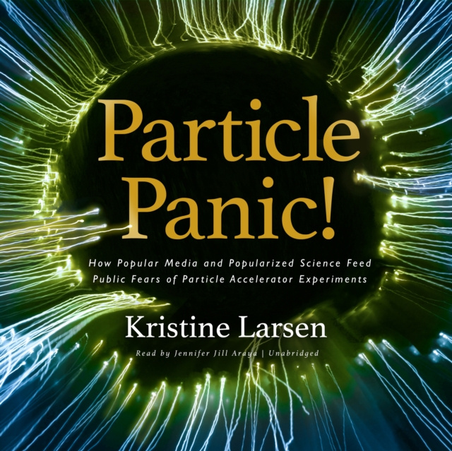 Audiobook Particle Panic! Kristine Larsen