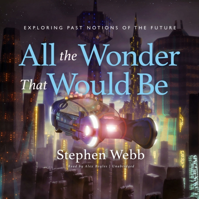 Audiokniha All the Wonder That Would Be Stephen Webb