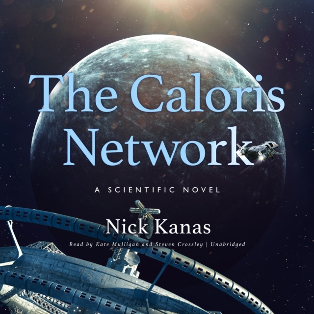 Audiobook Caloris Network Nick Kanas