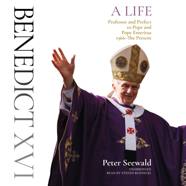 Audiobook Benedict XVI: A Life Peter Seewald