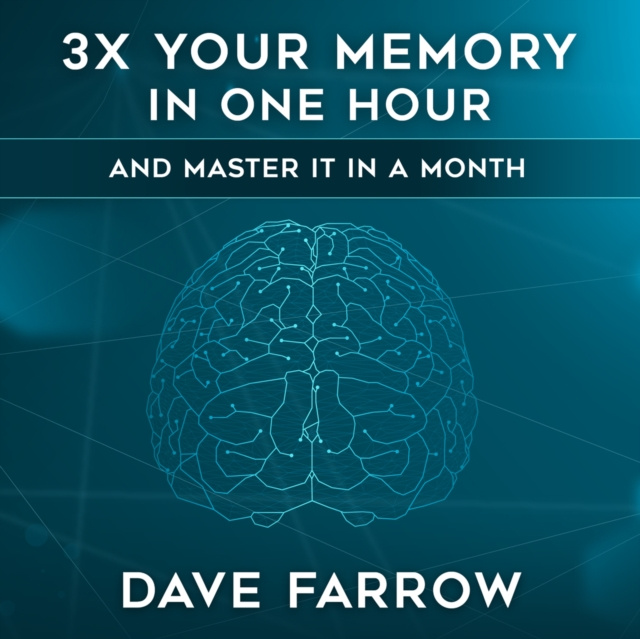Audiolivro 3x Your Memory in One Hour Dave Farrow