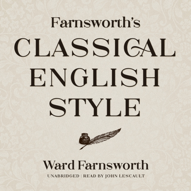 Audiokniha Farnsworth's Classical English Style Ward Farnsworth