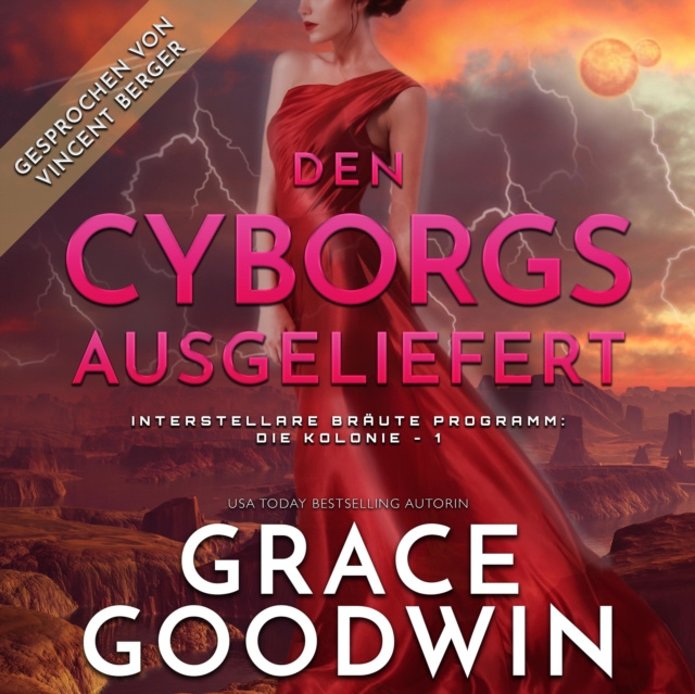 Audiokniha Den Cyborgs ausgeliefert Grace Goodwin