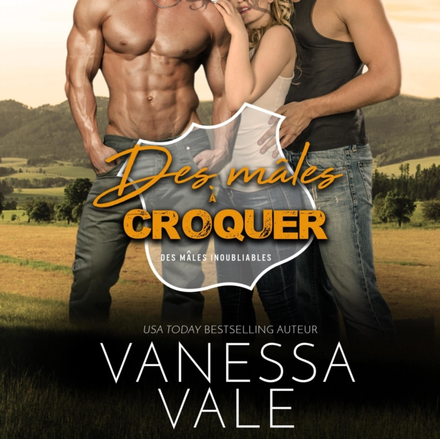 Audiokniha Des males a Croquer Vanessa Vale
