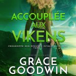 Audio knjiga Accouplee aux Vikens Grace Goodwin