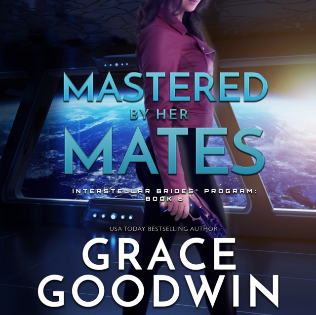 Audiobook Mastered By Her Mates Grace Goodwin