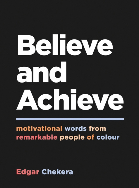 E-book Believe and Achieve Edgar Chekera