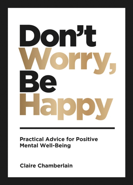 E-book Don't Worry, Be Happy Claire Chamberlain