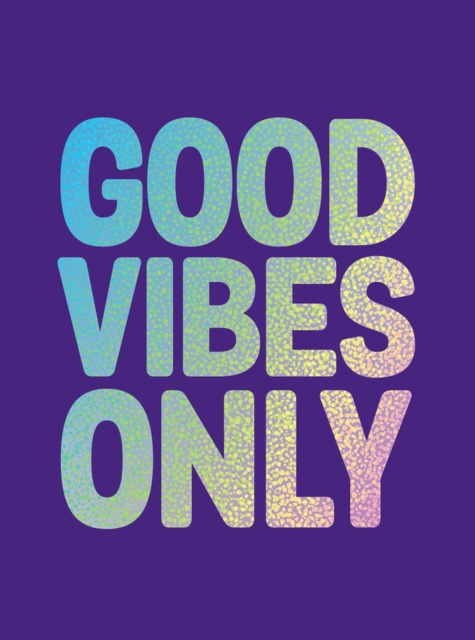 E-knjiga Good Vibes Only Summersdale Publishers