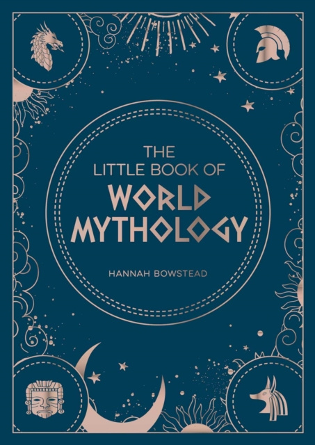 E-kniha Little Book of World Mythology Hannah Bowstead
