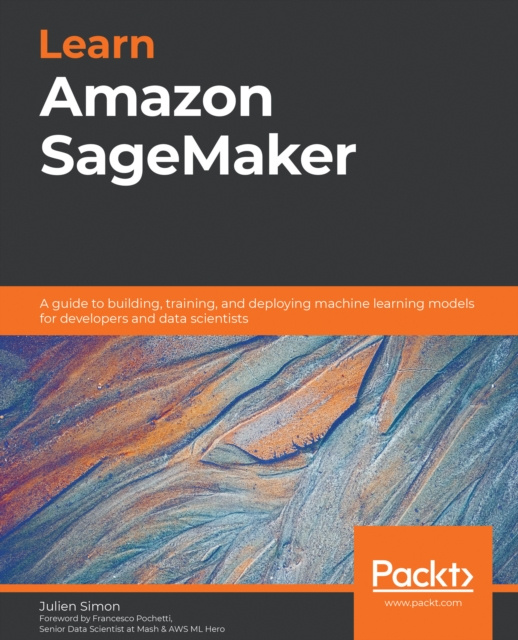 E-knjiga Learn Amazon SageMaker Simon Julien Simon