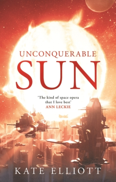 E-knjiga Unconquerable Sun Kate Elliott