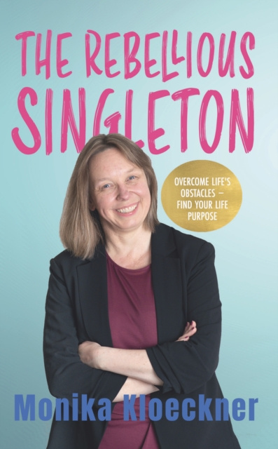 E-knjiga Rebellious Singleton Monika Kloeckner