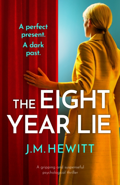 E-kniha Eight-Year Lie J.M. Hewitt