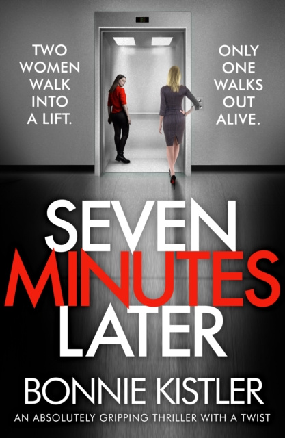 E-book Seven Minutes Later Bonnie Kistler