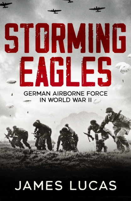 E-Book Storming Eagles James Lucas