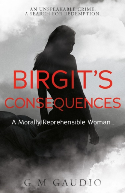 E-knjiga Birgit's Consequences G M Gaudio