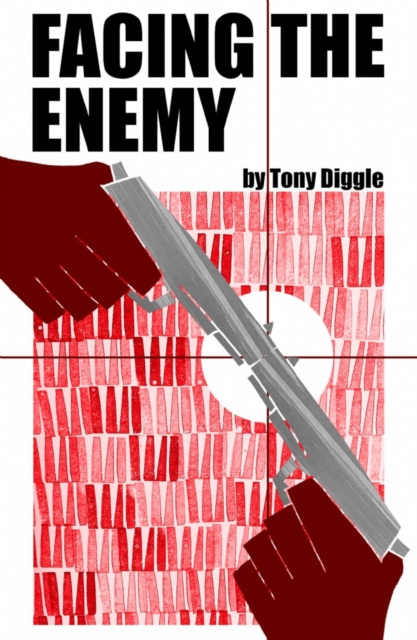 E-knjiga Facing the Enemy Tony Diggle