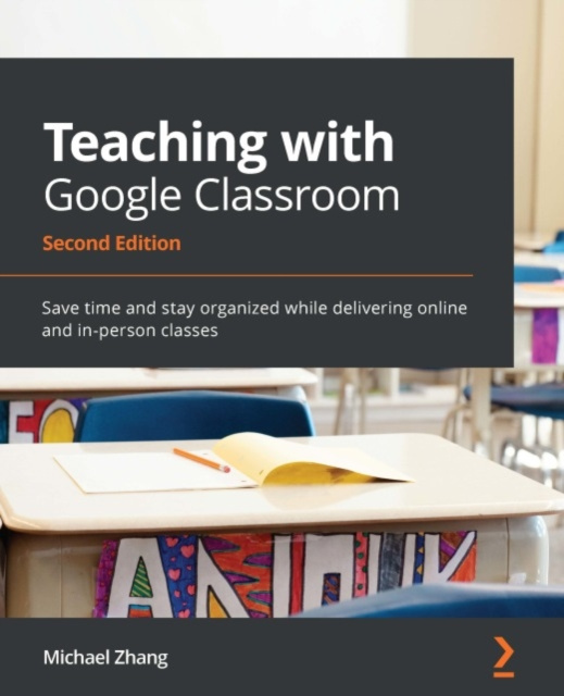 E-knjiga Teaching with Google Classroom Zhang Michael Zhang