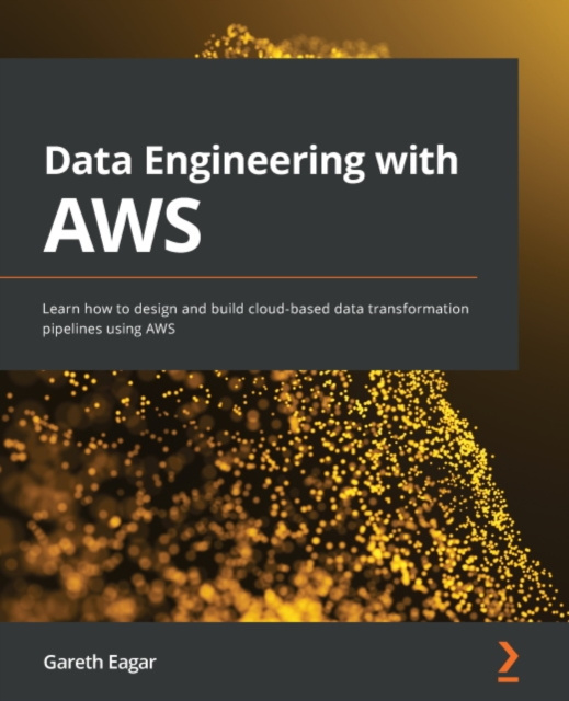 E-knjiga Data Engineering with AWS Eagar Gareth Eagar