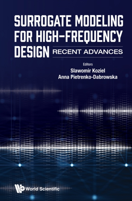 E-knjiga Surrogate Modeling For High-frequency Design: Recent Advances Koziel Slawomir Koziel