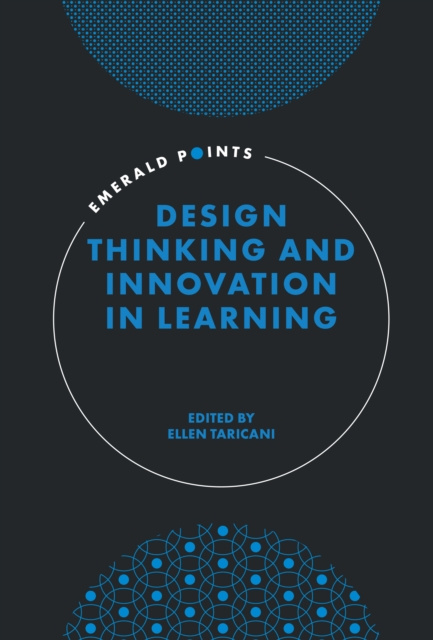 E-knjiga Design Thinking and Innovation in Learning Ellen Taricani