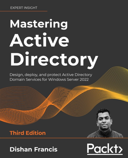 E-kniha Mastering Active Directory Francis Dishan Francis