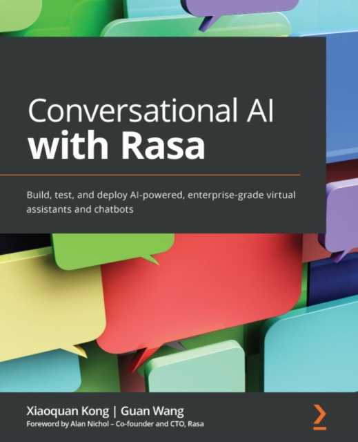 E-knjiga Conversational AI with Rasa Kong Xiaoquan Kong