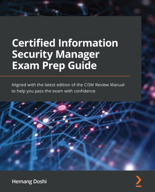 E-knjiga Certified Information Security Manager Exam Prep Guide Doshi Hemang Doshi