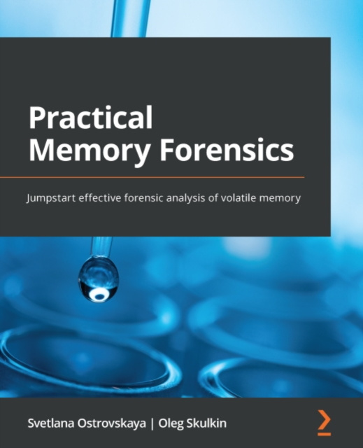 E-knjiga Practical Memory Forensics Ostrovskaya Svetlana Ostrovskaya