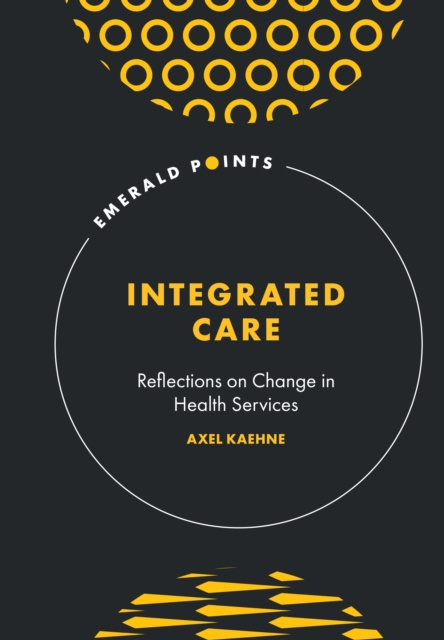E-knjiga Integrated Care Axel Kaehne