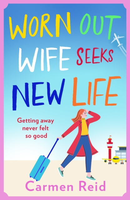 E-kniha Worn Out Wife Seeks New Life Carmen Reid