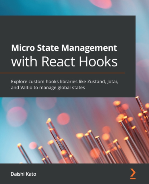 E-könyv Micro State Management with React Hooks Kato Daishi Kato
