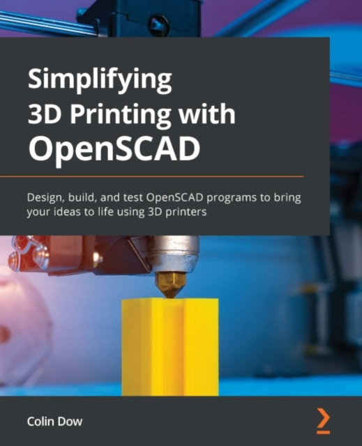 E-knjiga Simplifying 3D Printing with OpenSCAD Dow Colin Dow