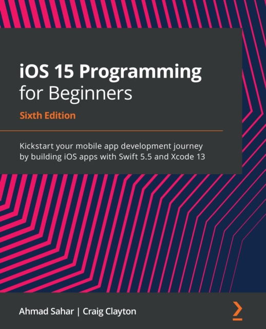 E-knjiga iOS 15 Programming for Beginners Sahar Ahmad Sahar