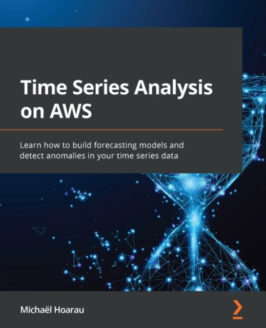 E-Book Time Series Analysis on AWS Hoarau Michael Hoarau
