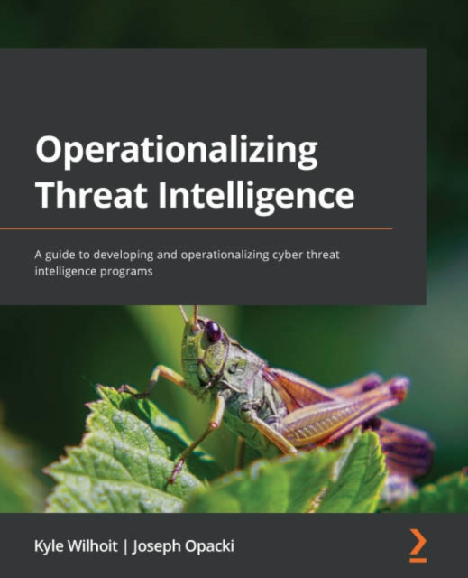 E-knjiga Operationalizing Threat Intelligence Wilhoit Kyle Wilhoit