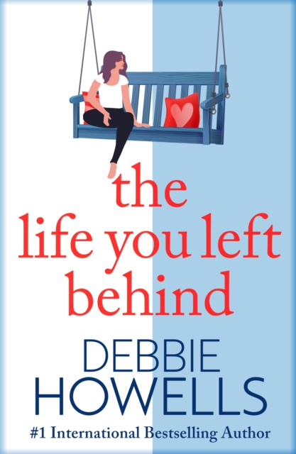 E-book Life You Left Behind Debbie Howells