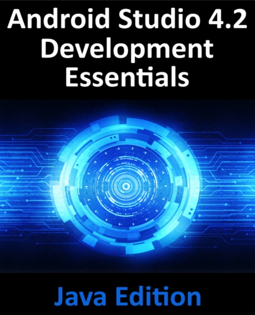 E-Book Android Studio 4.2 Development Essentials - Java Edition Smyth Neil Smyth
