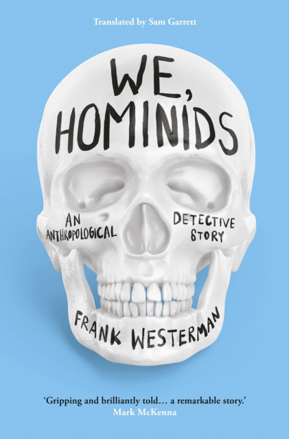 E-kniha We, Hominids Frank Westerman