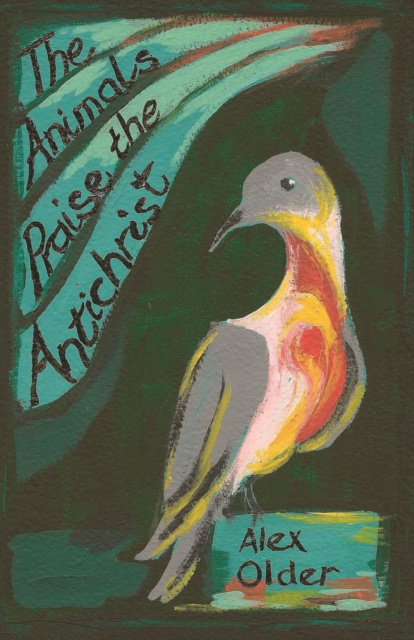 E-Book Animals Praise the Antichrist Alex Older