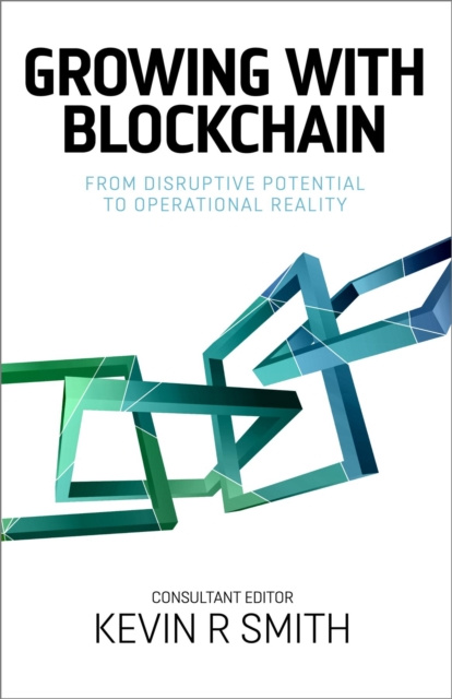 E-book Growing with Blockchain Kevin R Smith
