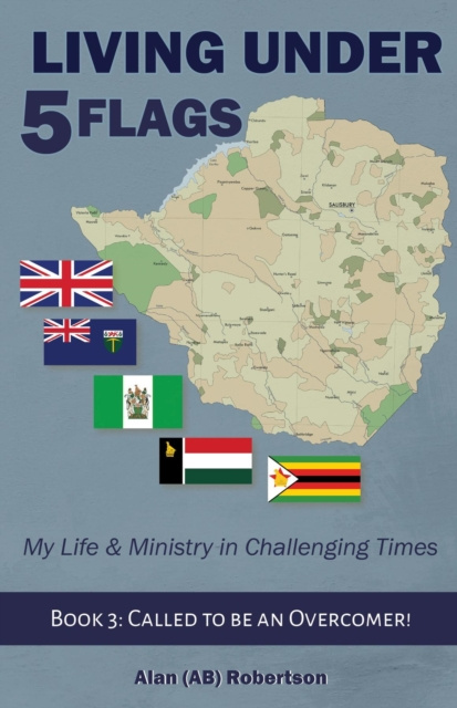 E-book Living Under Five Flags-Book 3 Alan (AB) Robertson