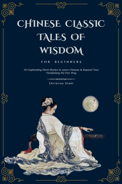 E-kniha Chinese Classic Tales Of Wisdom For Beginners Christian Stahl