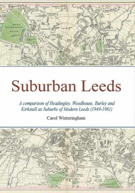 E-Book Suburban Leeds Carol Winteringham
