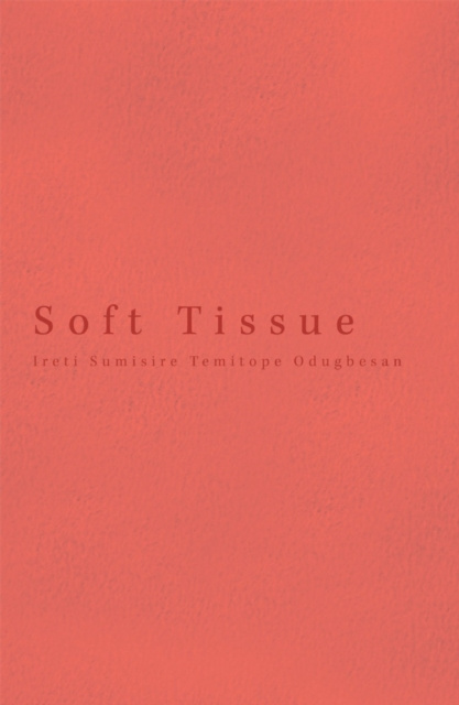 E-knjiga Soft Tissue Ireti Sumisire Temitope Odugbesan