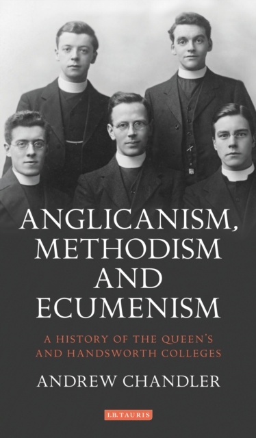 E-knjiga Anglicanism, Methodism and Ecumenism Chandler Andrew Chandler