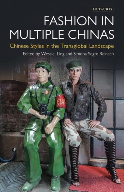 E-Book Fashion in Multiple Chinas Ling Wessie Ling