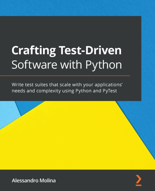 E-Book Crafting Test-Driven Software with Python Molina Alessandro Molina